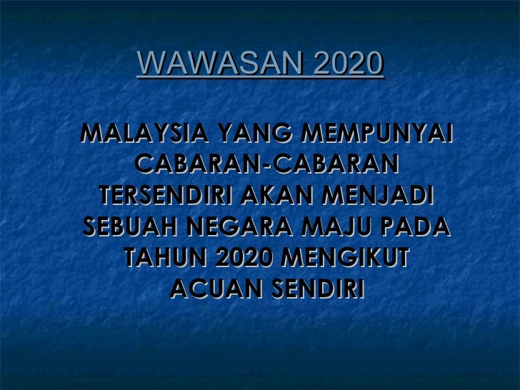 9 cabaran wawasan 2020 malaysia 9 cabaran wawasan 2020 malaysia