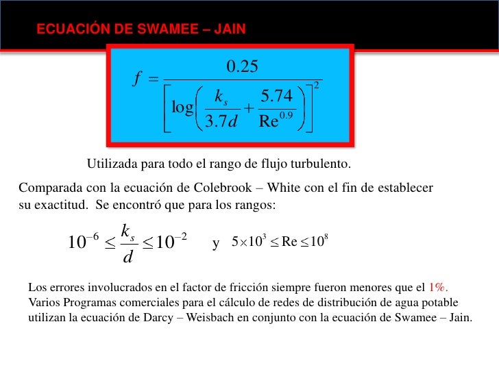 Swamee Jain Friction Factor Perdida de energia en flujo a presion