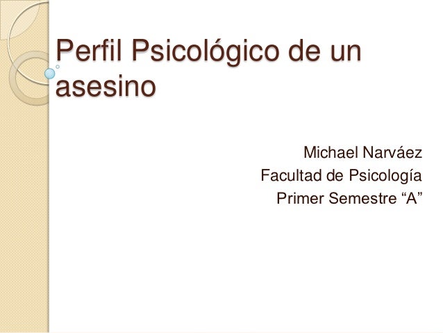 UN PERFIL un perfil: