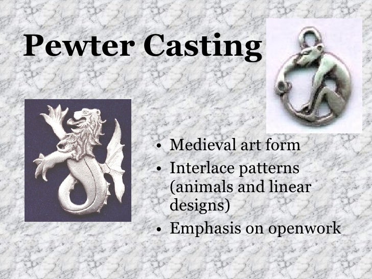 Pewter casting