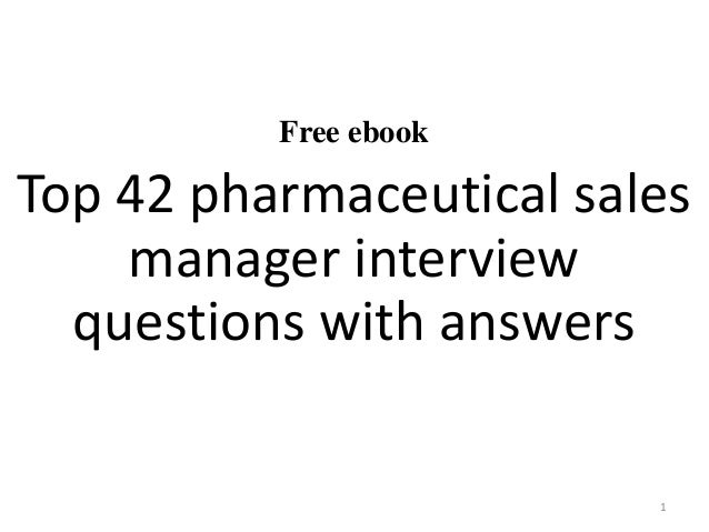 pharmaceutical sales interview questions and answers