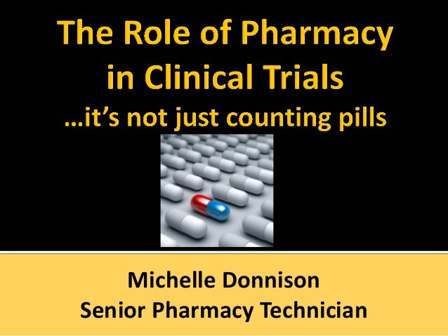 Pharmacy in clinical trials