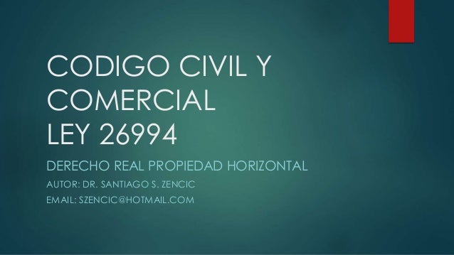 DERECHO DE LA PROPIEDAD HORIZONTAL derecho de la propiedad horizontal: