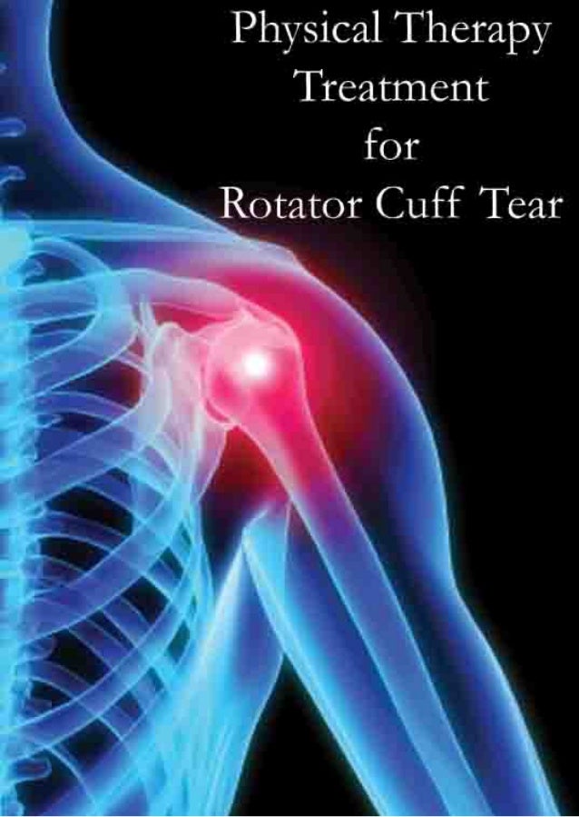 Physical therapy treatment for rotator cuff tear