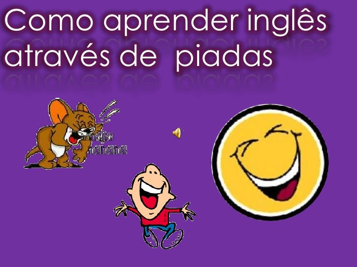 Como aprender inglês com piadas.