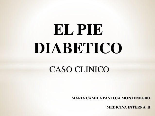 Pie diabetico Pie diabetico
