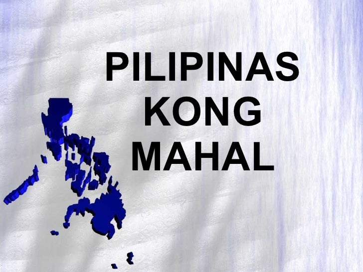 Pilipinas Kong Mahal