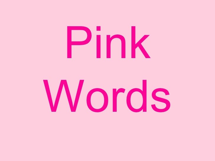 Pink Words With Sounds