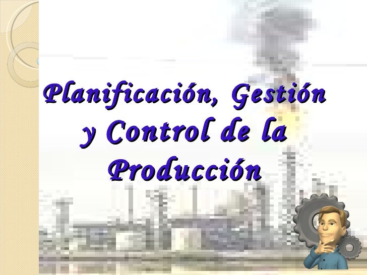 GESTION Y PRODUCCION gestion y produccion: