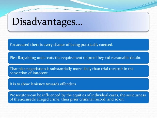 The Advantages Of Plea Bargaining In Law Rsupsoeradji Id Custom Academic Help