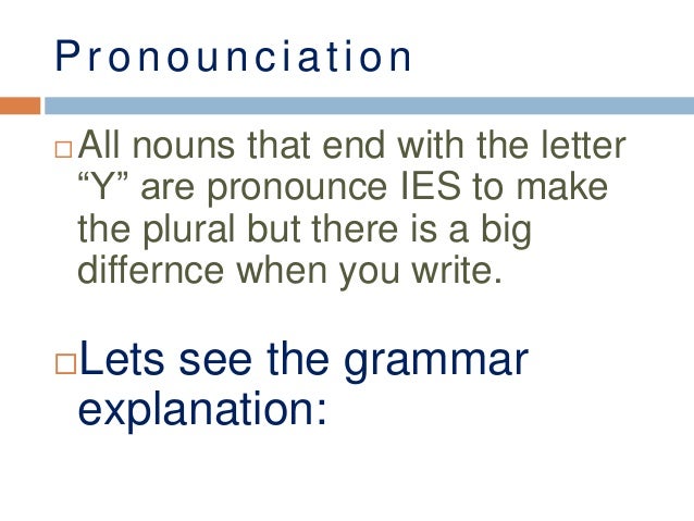 Plural nouns ending in y
