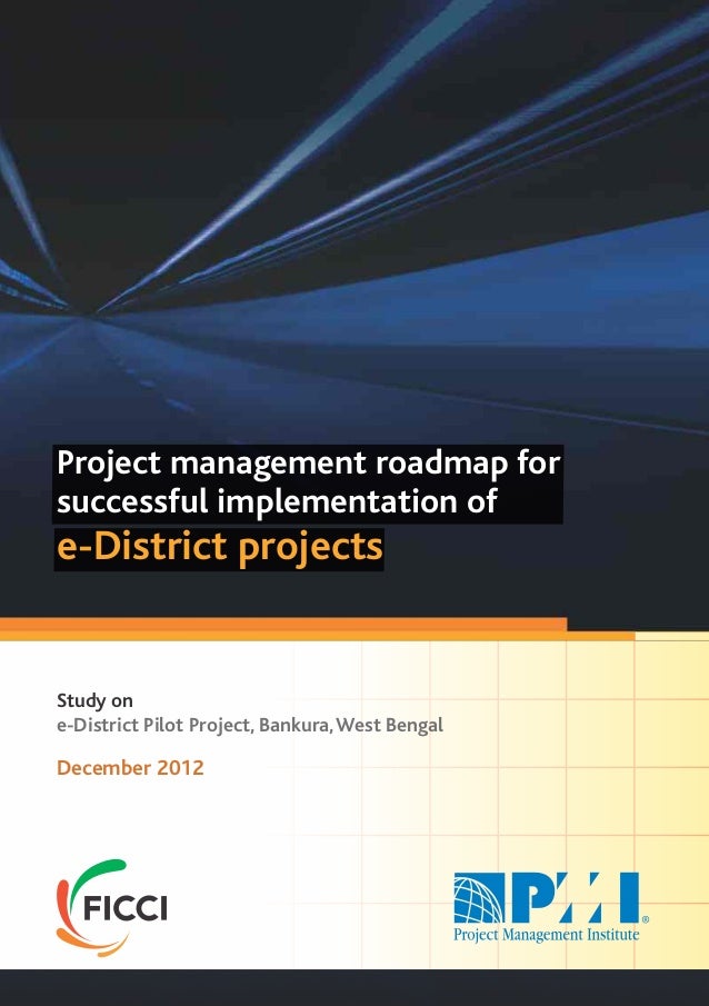 ... PMI-FICCI Study on e-District Pilot Project in Bankura, West Bengal