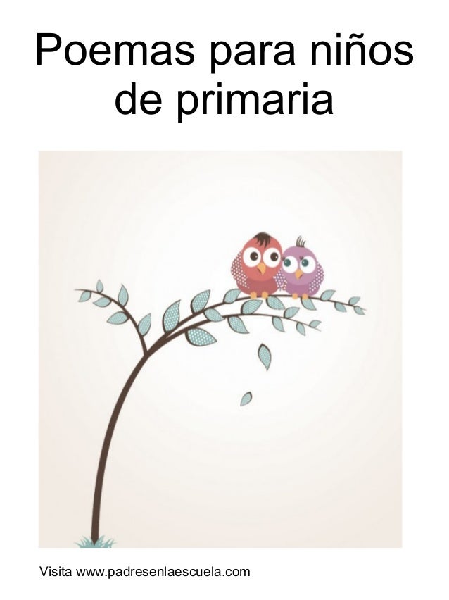 Poemas Cortos Para Ninos De Primaria Poemas Cortos Para Ninos De Primaria