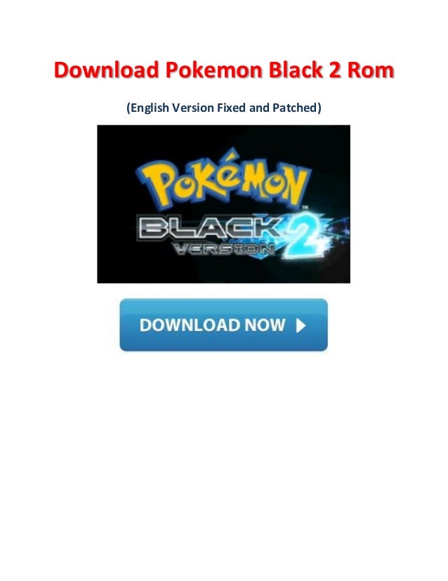 English Patch For Pokemon Black 2 Rom