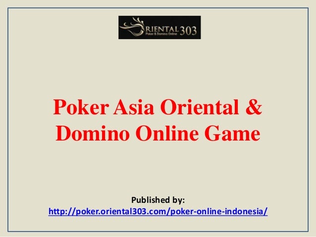 sayapoker com agen judi poker dan domino on-line terpercaya indonesia