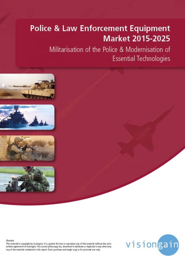 Police & Law Enforcement Equipment Market 2015 2025