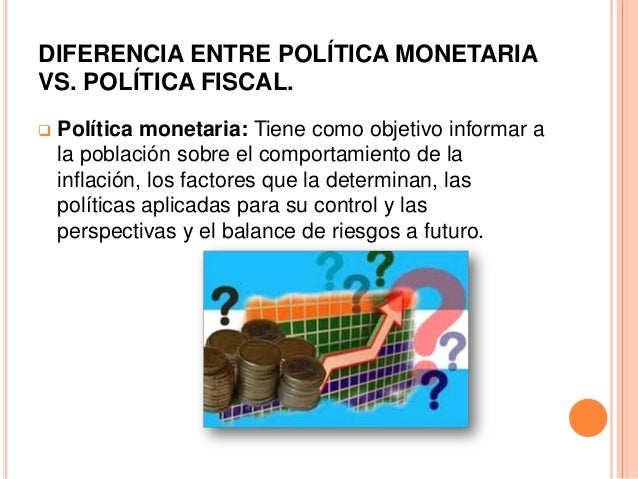 Politica fiscal vs politica monetaria