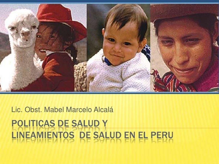 LINEAMIENTO DE LA POLITICA DE SALUD lineamiento de la politica de salud: