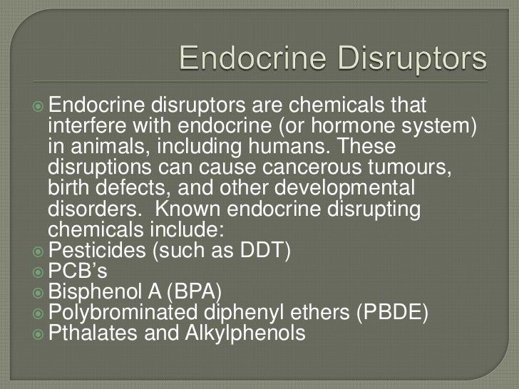 Endocrine Disruptors and DDT