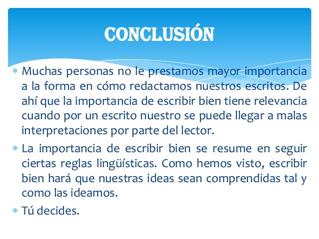 Conclusion De La Importancia De La Ortografia