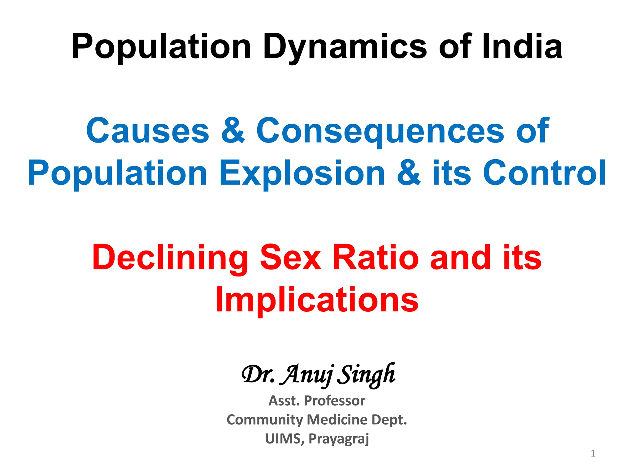 POPULATION DYANAMICS POPULATION EXPLOSION DECLINING SEX RATIO PPTX