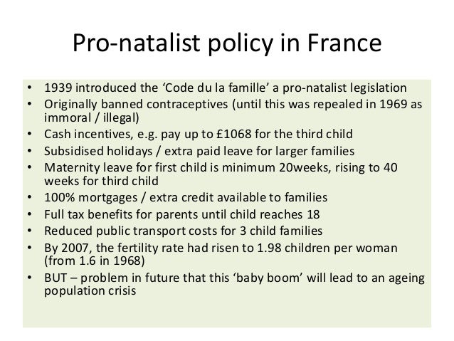 pro natalist and anti natalist laws pro natalist and anti natalist laws