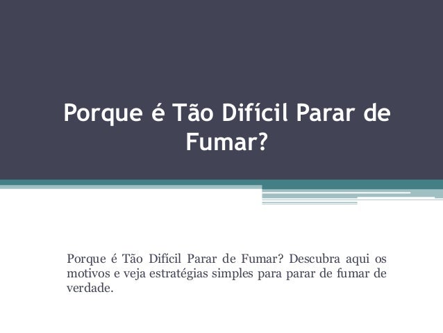 Tem umas fumaças de inclinação