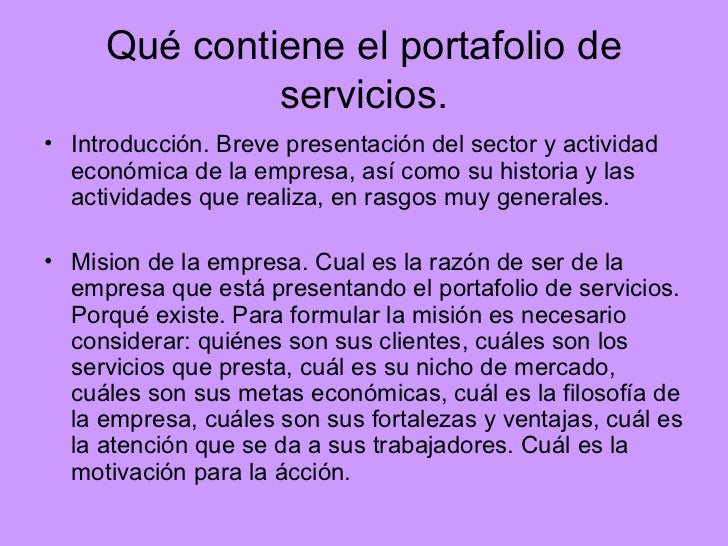 Qué contiene el portafolio de              servicios.• Introducción. Breve presentación del sector y actividad  económica ...