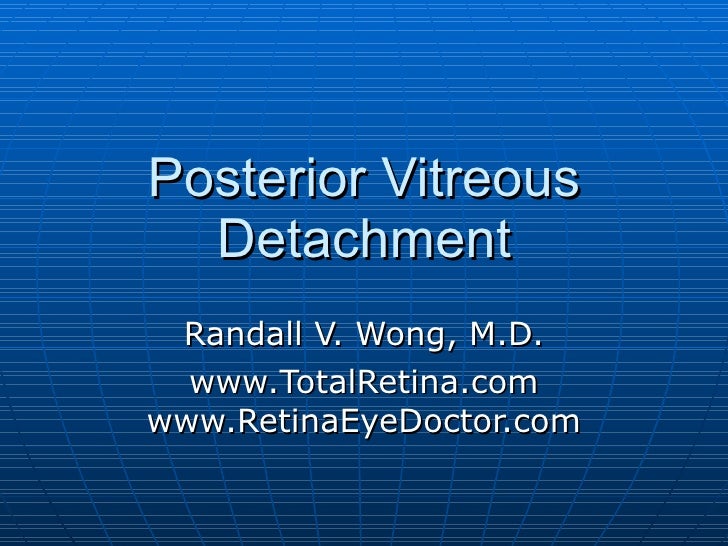 Posterior Vitreous Detachment