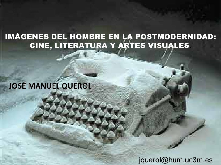 Imagenes Visuales En Literatura | presentaci 243 n postmodernismo Imagenes Visuales En Literatura | presentaci 243 n postmodernismo