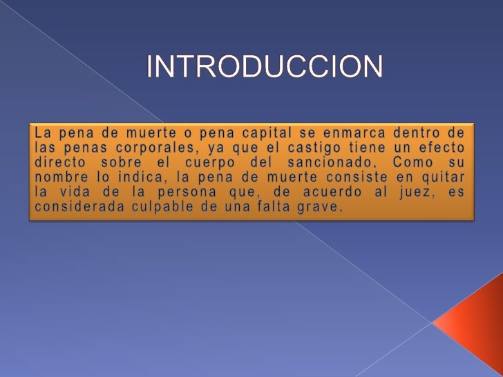 A FAVOR DE LA PENA DE MUERTE a favor de la pena de muerte: