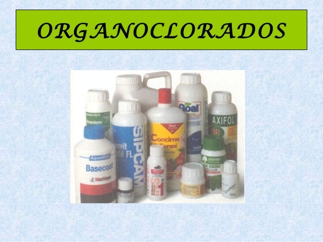 Plaguicidas. Carbamatos, Organoclorados, Organofosforados y Piretroid…
