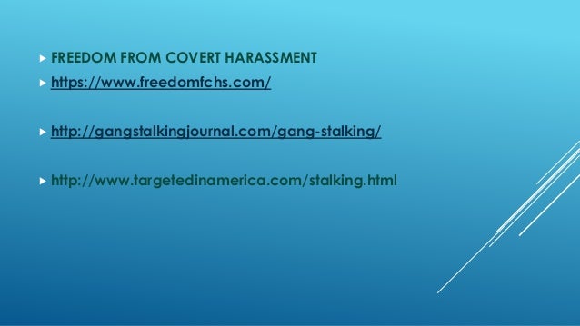 http://image.slidesharecdn.com/powerpointgangstalking-140617153801-phpapp02/95/gangstalking-ppt-5-638.jpg