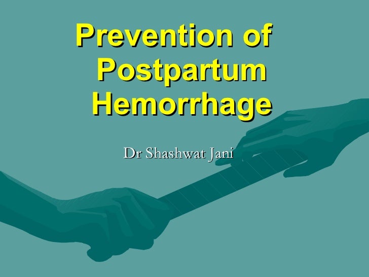 post partum haemorrhage pph essay Comparative effectiveness review number 151 management of postpartum hemorrhage prepared for: agency for healthcare research and quality us department of health and human services. post partum haemorrhage pph essay Comparative effectiveness review number 151 management of postpartum hemorrhage prepared for: agency for healthcare research and quality us department of health and human services.