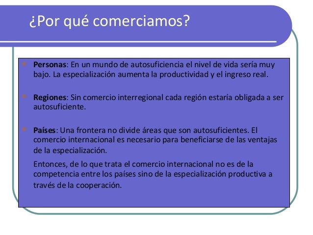 VENTAJA COMPARATIVA ventaja comparativa: