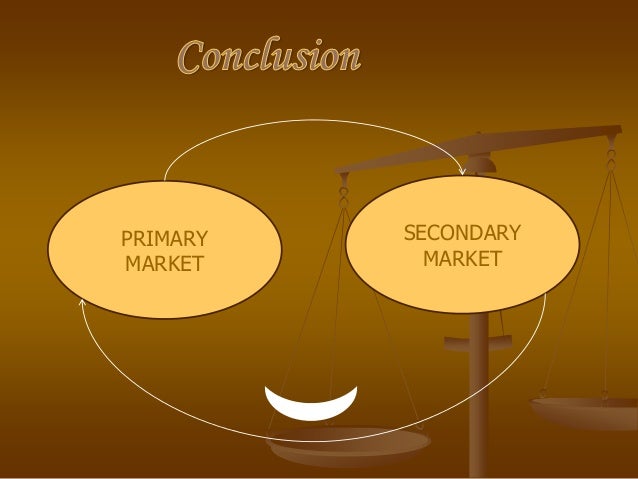 Primary Market Vs Secondary Market Secondary Market Eonomics 