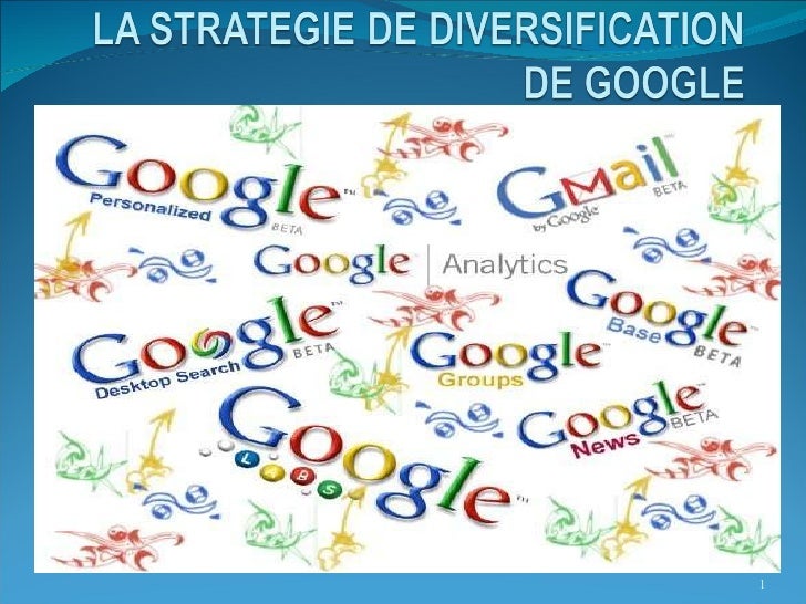 google diversification case study google diversification case study