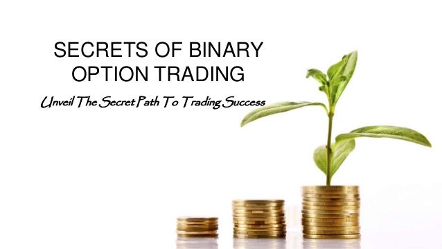 secrets to binary options