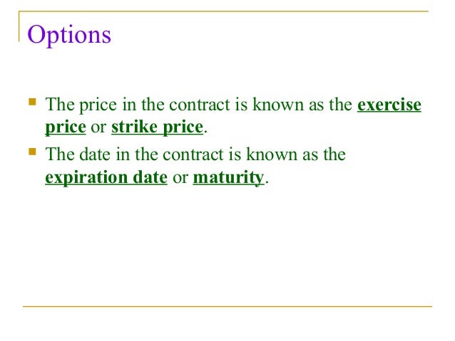 Options traded in the interbank market are known as over the counter options