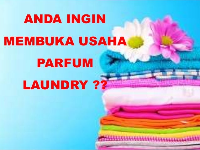 0856 4640 4349 parfum laundry manado parfum laundry 0856 4640 4349 parfum laundry manado parfum laundry