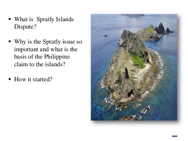 reasons for the spratly island disputes essay Spratly islands dispute by christopher joyner “reasons for not that pledge to resolve the disputes peacefully97 the spratly island disputants must. reasons for the spratly island disputes essay Spratly islands dispute by christopher joyner “reasons for not that pledge to resolve the disputes peacefully97 the spratly island disputants must.