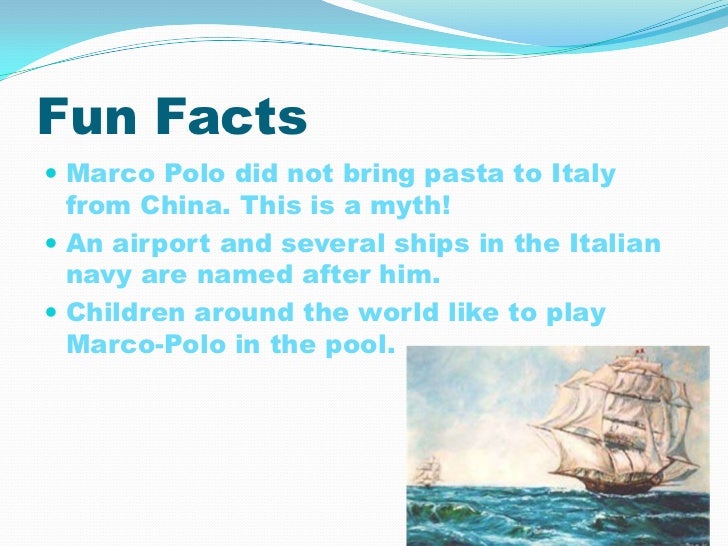 Interesting Facts About Marco Polo For Kids Interesting Facts About Marco Polo For Kids