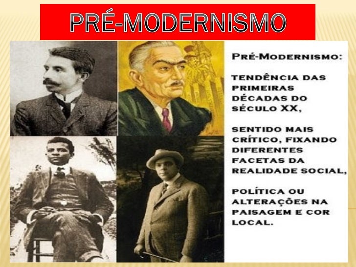 Que Periodo Abrange O Pré Modernismo No Brasil