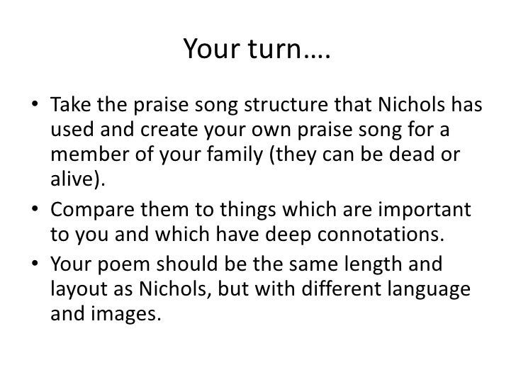 praise song for my mother grace nichols and harmonium simon armitage essay Summary of praise song for my mother in african poetry, a praise song is a poem comprised of a series of epithets that laud the subject of the poem in the case of this poem, it is probably safe to assume that the speaker is grace nichols, who is writing a praise song in honor of her mother. praise song for my mother grace nichols and harmonium simon armitage essay Summary of praise song for my mother in african poetry, a praise song is a poem comprised of a series of epithets that laud the subject of the poem in the case of this poem, it is probably safe to assume that the speaker is grace nichols, who is writing a praise song in honor of her mother.