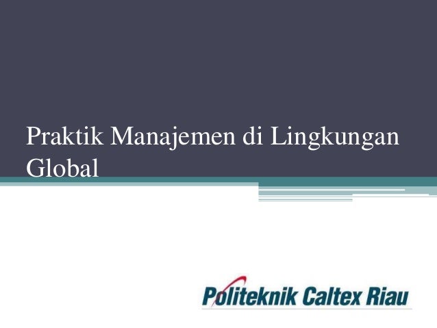 Manajemen forex dan lingkungan global