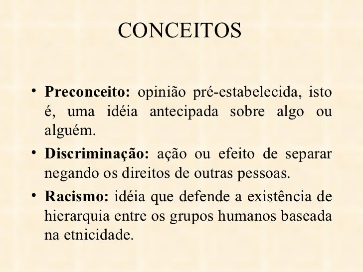 Preconceito racial Preconceito racial