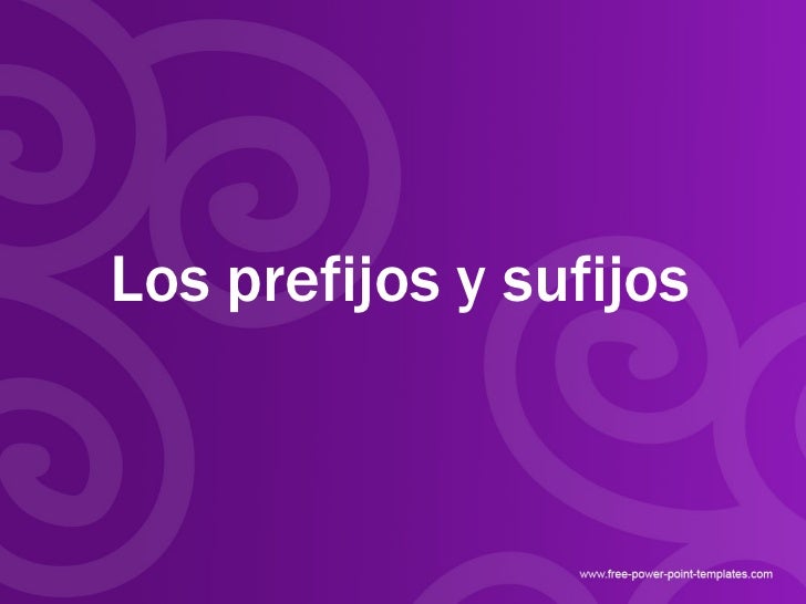 external image prefijos-sufijos-1-728.jpg?cb=1276606543