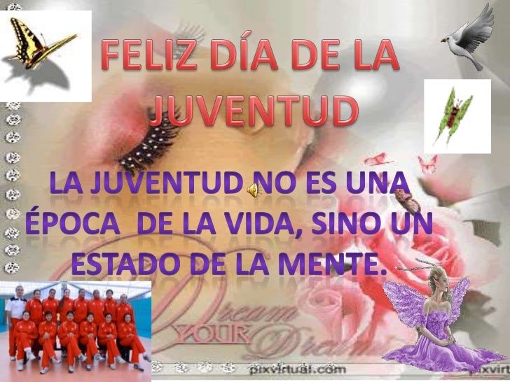 http://image.slidesharecdn.com/presentacin1-110401175932-phpapp02/95/dia-de-a-juventud-1-728.jpg?cb=1301680837