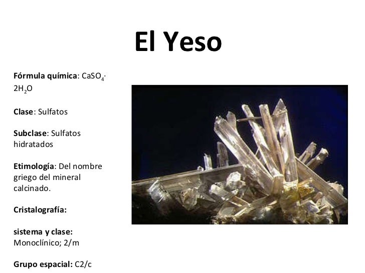 Presentación el yeso (mineral) ampliación de biologia y geología