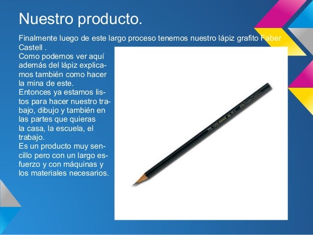 Proceso tecnológico del lápiz.